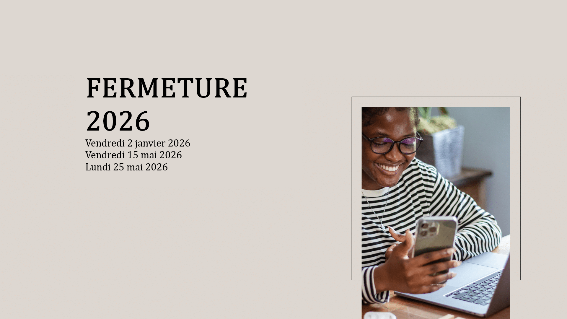 Information De La CFE CGC La Mondiale Concernant Les Jours De Fermeture 2026